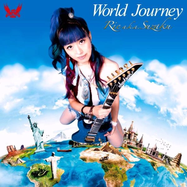 Rie a.k.a. Suzaku / リエ・エー・ケー・エー・スザク / ワールド・ジャーニー / WORLD JOURNEY