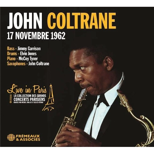 JOHN COLTRANE / ジョン・コルトレーン / LIVE IN PARIS 17 NOVEMBRE 1962