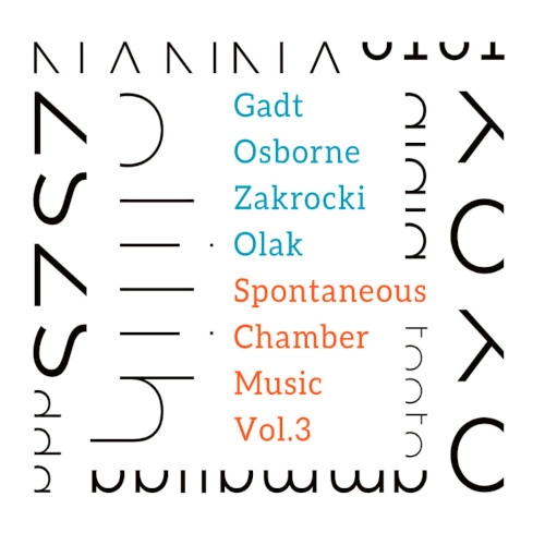 SPONTANEUS CHAMBER MUSIC / SPONTANEUS CHAMBER MUSIC 3