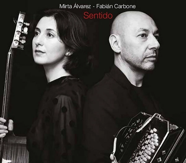 MIRTA ALVAREZ & FABIAN CARBONE / ミルタ・アルバレス & ファビアン・カルボネ / SENTIDO / SENTIDO 