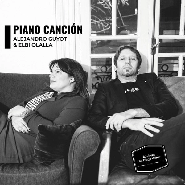 ALEJANDRO GUYOT & ELBI OLALLA / アレハンドロ・グジョ & エルビ・オラジャ / PIANO CANCION
