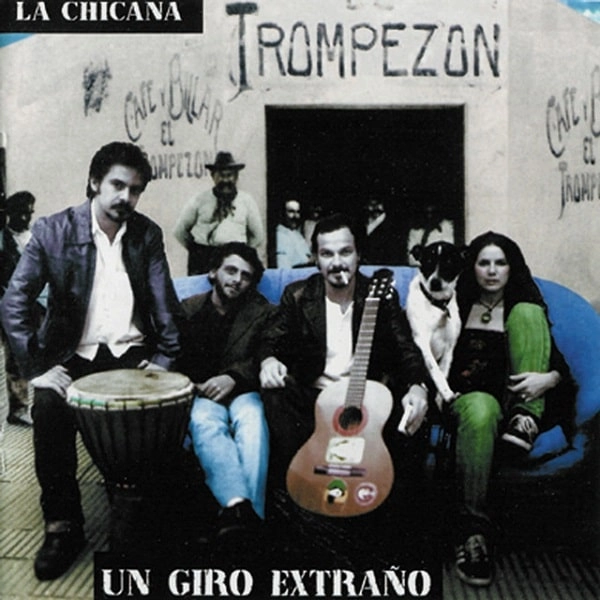 LA CHICANA / ラ・チカーナ / UN GIRO EXTRANO