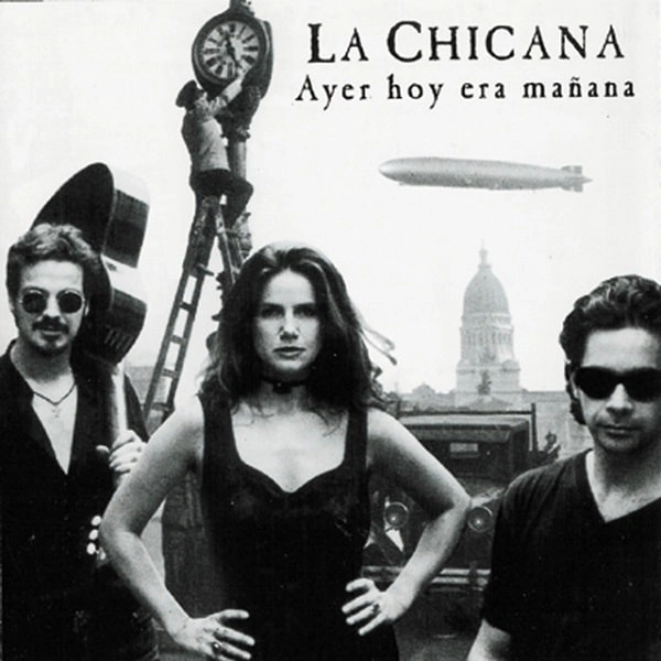 LA CHICANA / ラ・チカーナ / AYER HOY ERA MANANA