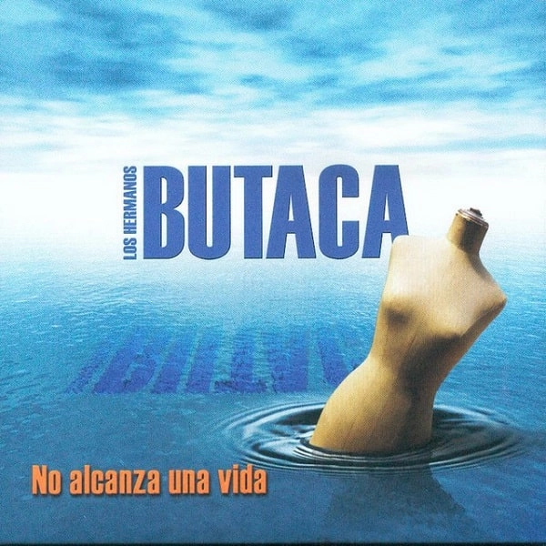 LOS HERMANOS BUTACA / ロス・エルマーノス・ブタカ / NO ALCANZA UNA VIDA