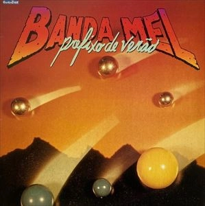 BANDA MEL / PREFIXO DE VERAO