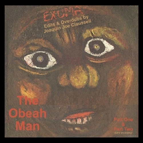 EXUMA / エクスマ / OBEAH MAN（JOAQUIN JOE CLAUSSELL EDIT / 7") / OBEAH MAN (JOAQUIN JOE CLAUSSELL EDIT / 7")