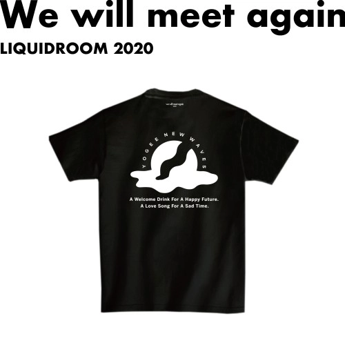 LIQUIDROOM × Yogee New Waves / Hello Ethiopia 【BLACK】サイズ：XL