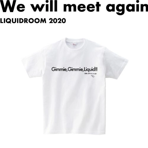 LIQUIDROOM × 踊ってばかりの国 / Gimmie,Gimmie,Liquid!! 【WHITE】サイズ：L