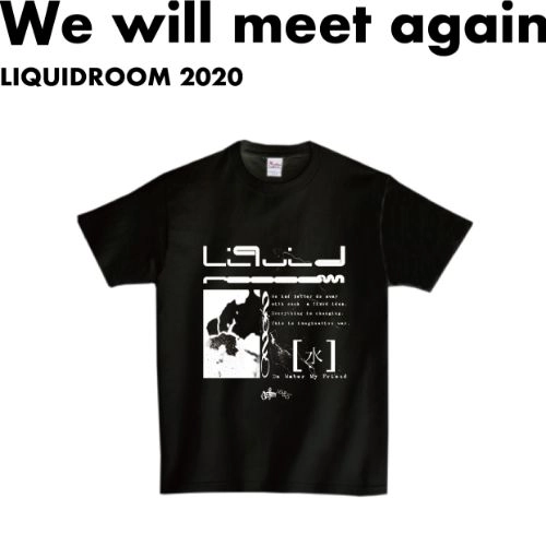 LIQUIDROOM × GEZAN / Be Water My Friend 【BLACK】サイズ：XL