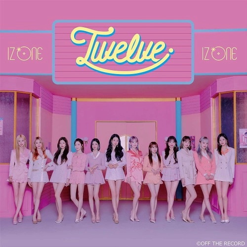 IZ*ONE / Twelve