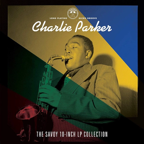CHARLIE PARKER / チャーリー・パーカー / SAVOY 10-INCH LP COLLECTION (DIG)
