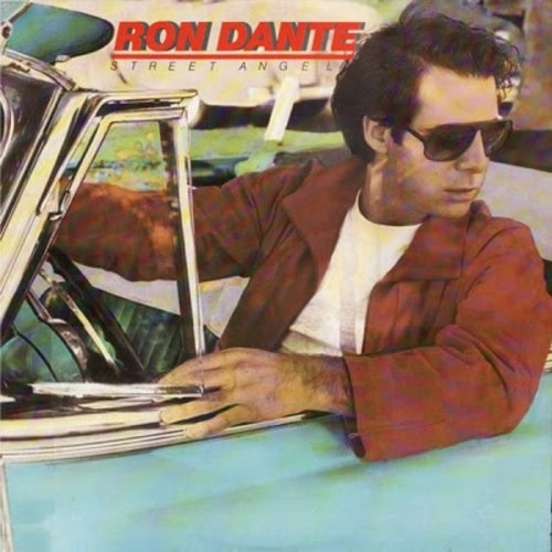 RON DANTE / ロン・ダンテ / STREET ANGEL