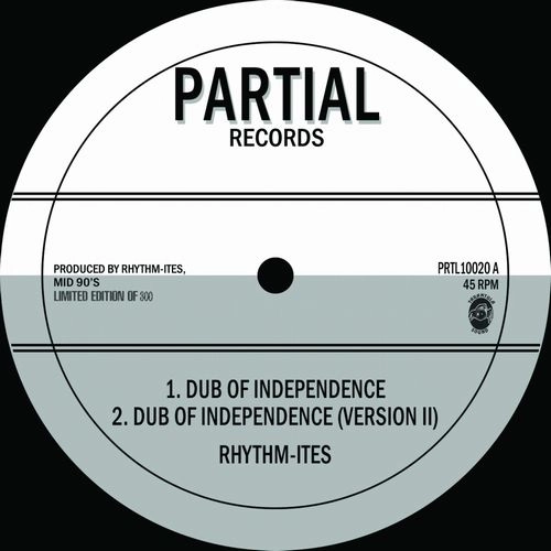 RHYTHM-ITES / DUB OF INDEPENDENCE