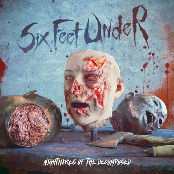 SIX FEET UNDER / シックス・フィート・アンダー / NIGHTMARES OF THE DECOMPOSED