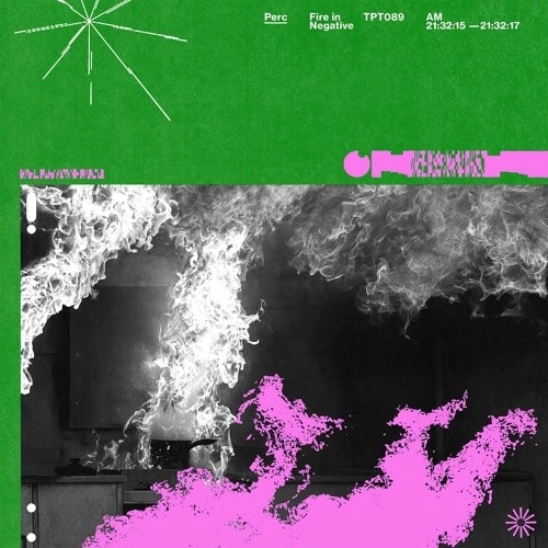 PERC (PERC TRAX) / FIRE IN NEGATIVE