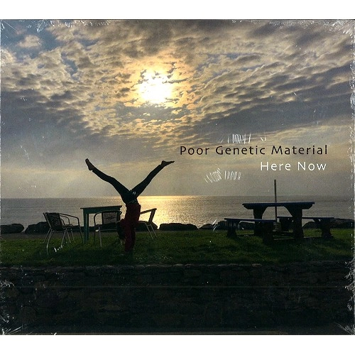 POOR GENETIC MATERIAL / プアー・ジェネティック・マテリアル / HERE NOW