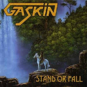 GASKIN / ガスキン / スタンド･オア･フォール（紙ジャケット） / STAND OR FALL