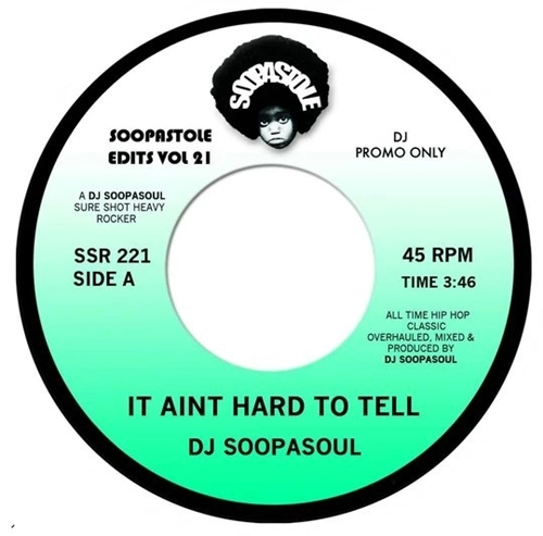 DJ SOOPASOUL / IT AINT HARD TO TELL