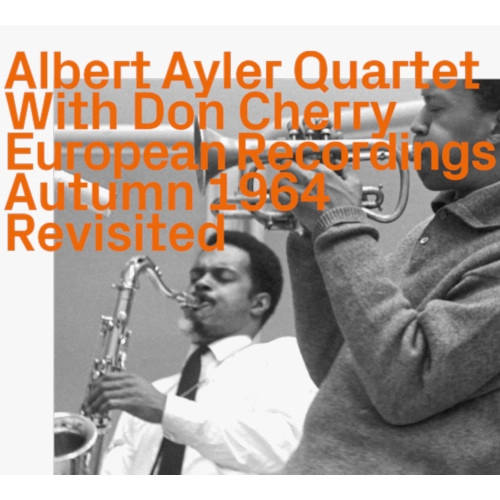 ALBERT AYLER / アルバート・アイラー / EUROPEAN RECORDINGS AUTUMN 1964 REVISITED