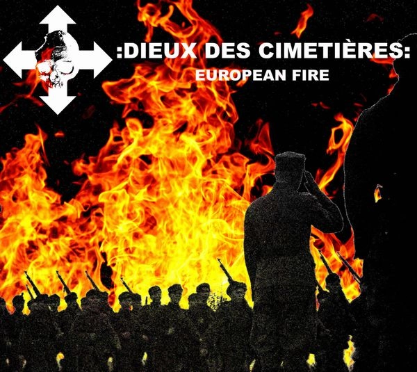 DIEUX DES CIMETIERES / EUROPEAN FIRE