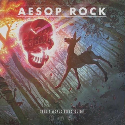 AESOP ROCK / SPIRIT WORLD FIELD GUIDE