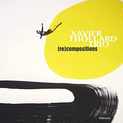 XAVIER THOLLARD / グザヴィエ・ソラール / RE-COMPOSITIONS