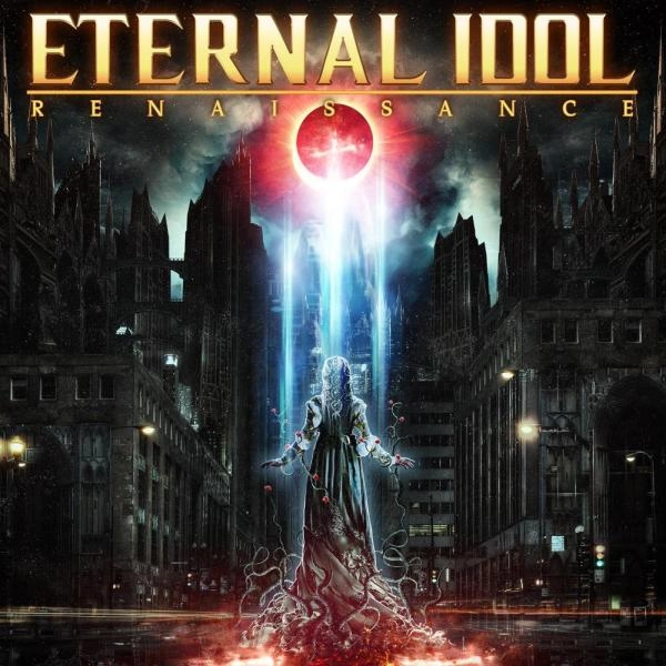 ETERNAL IDOL / エターナル・アイドル / ルネッサンス
