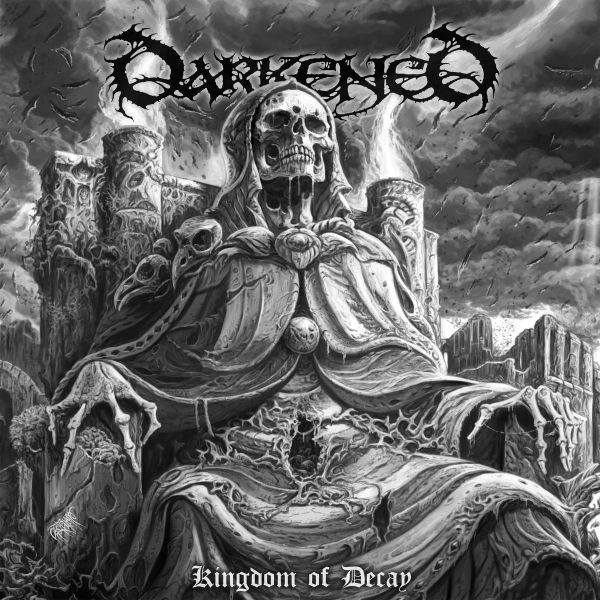 DARKENED / KINGDOM OF DECAY