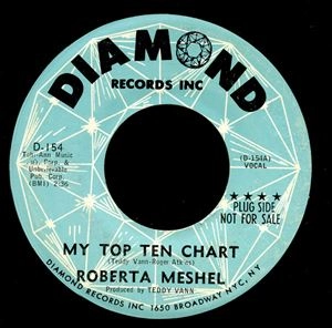 ROBERTA MESHEL / MY TOP TEN CHART
