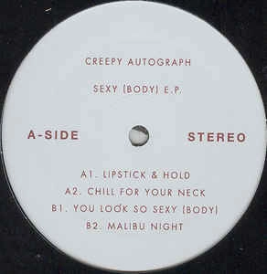 CREEPY AUTOGRAPH / SEXY (BODY) EP