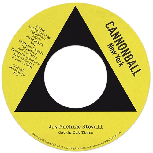 JAY MACHINE STOVALL / GET ON OUT THERE / WHY
