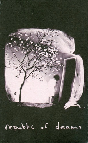 REPUBLIC OF DREAMS / DISCOGRAPHY (CASSETTE)