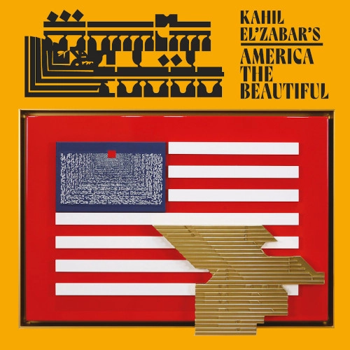 KAHIL EL'ZABAR / カヒル・エルザバール / KAHIL EL'ZABAR'S AMERICA THE BEAUTIFUL