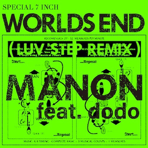 MANON(JPN) / WORLD’S END feat. dodo（LUV STEPRE MIX）- Remix by HIROSHI FUJIWARA