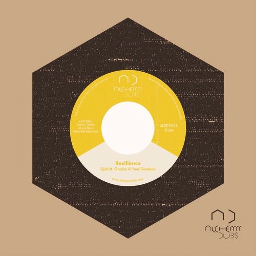 OJAH FEAT.CHAZBO & YUURI BAMBOO / RESILIENCE
