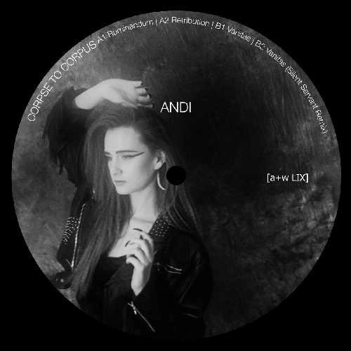ANDI / CORPSE TO CORPUS