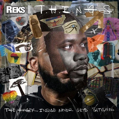 REKS / "T.H.I.N.G.S. (THE HUNGER INSIDE NEVER GETS SATISFIED) ""国内仕様盤CD"""