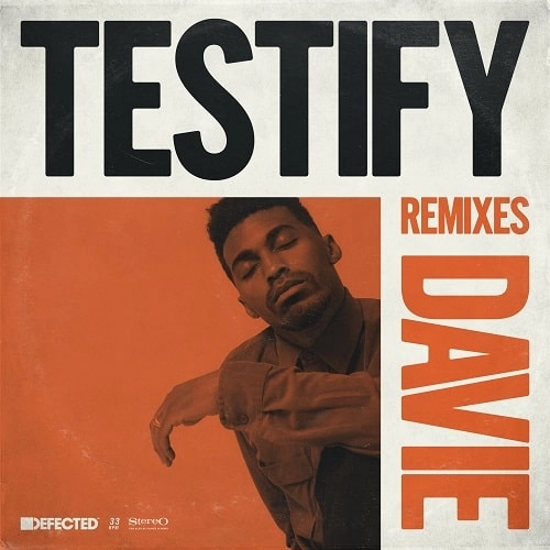DAVIE / TESTIFY (DANNY KRIVIT REMIX)