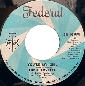 EDDIE LOVETTE / YOU'RE MY GIRL / BY - OOH - PAOOH - PA - PA - YA