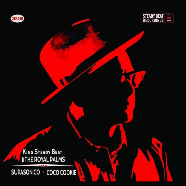 KING STEADY BEAT & THE ROYAL PALMS / キングステディ・ビート & ザ・ロイヤル・パームズ / SUPASONICO / COCO COOKIE