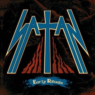 SATAN / セイタン / EARLY RITUALS