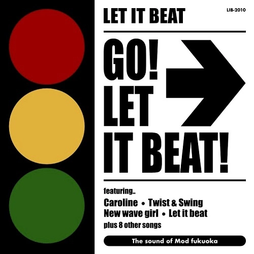 LET IT BEAT / GO! LET IT BEAT!