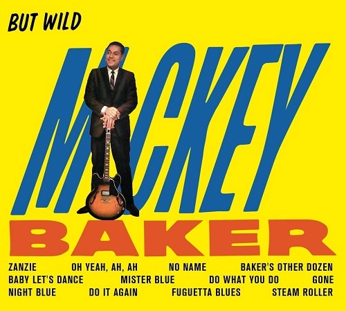 MICKEY BAKER / ミッキー・ベイカー / BUT WILD + BOSSA NOVA +6