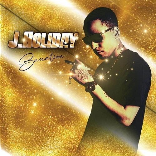 J.HOLIDAY / BAECATION