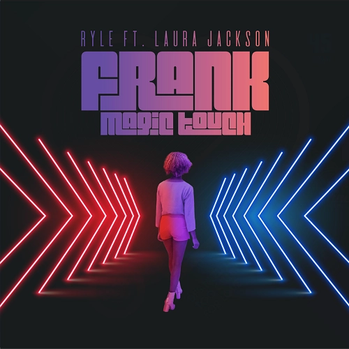 RYLE / FRANK / MAGIC TOUCH