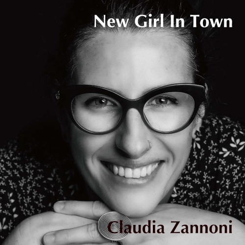 CLAUDIA ZANNNONI / クラウディア・ザンノーニ / ニュー・ガール・イン・タウン(LP)