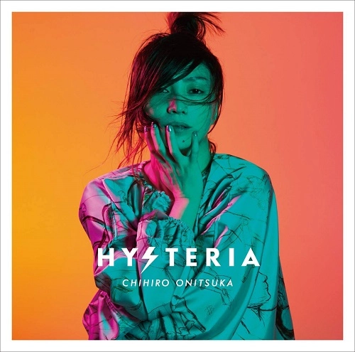 CHIHIRO ONITSUKA / 鬼束ちひろ / HYSTERIA(通常盤) / HYSTERIA