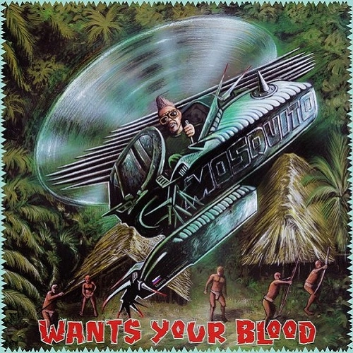 MOSQUITO / WANTS YOUR BLOOD (LP)