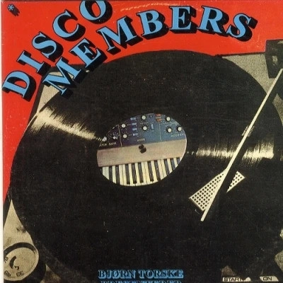BJORN TORSKE / ビョーン・トシュケ / DISCO MEMBERS