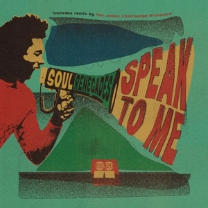 SOUL RENEGADES / SPEAK TO ME